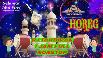 DJ TAKBIRAN 2022 NONSTOP FULL BASS