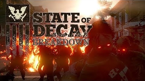 State of Decay YOSE Breakdown Fresh Start Lv60 Ep02 - Our First Casualty