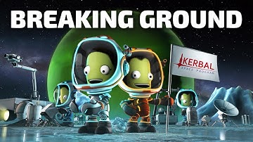 Kerbal Space Program: Breaking Ground Expansion - Official Gameplay Trailer