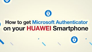 How to get Microsoft Authenticator on your HUAWEI Smartphone. screenshot 3