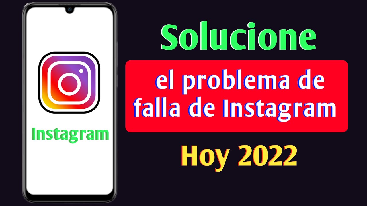 Solucione el problema de falla de Instagram hoy 2022 problema de