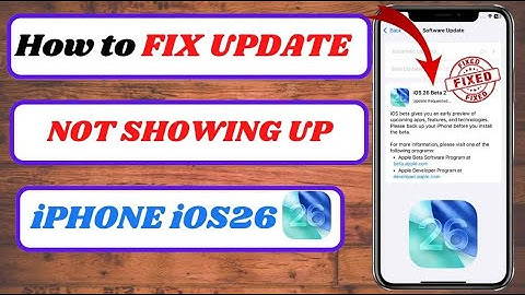 iOS 26 Update Not Showing on iPhone? Here