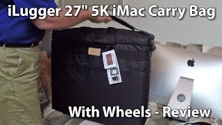 iLugger Carry Bag for 5K 27-Inch iMac