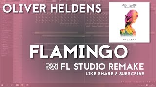 FREE FLP: Oliver Heldens - Flamingo Fl Studio Remake