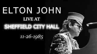 Elton John | Tonight - Live in Sheffield 11/26/1985 (REMASTER)