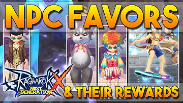 NPC Favor List & Their Rewards, Can Get A Costume & Mount - Ragnarok X: Next Generation