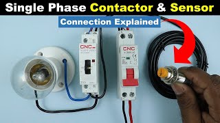 Single Phase Contactor Connection with Sensor - How to Connect It @TheElectricalGuy