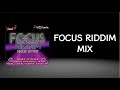Focus Riddim Mix 2012 mp3