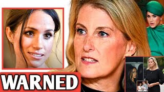 YOURE AN INGRATE Furious Sophie Wessex Tells Meghan To Respect Her As Superior In The Royal Family