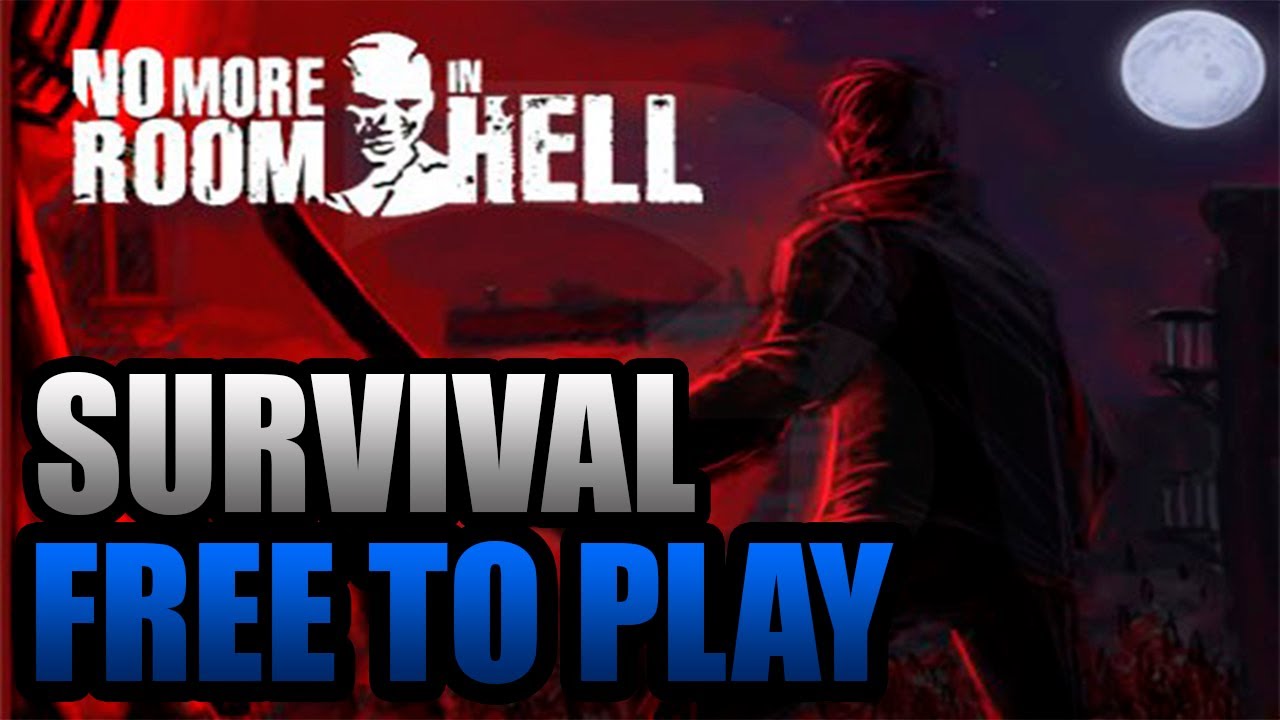 NO MORE ROOM IN HELL - SUPERVIVENCIA COOPERATIVA MUY REALISTA - FREE TO PLAY warzone online