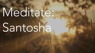 Daily Calm | 10 Minute Mindfulness Meditation | Santosha