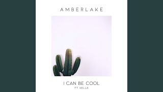 I Can Be Cool