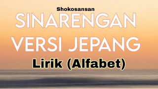 SINARENGAN Japanese version Full lyrics | Shokosansan Denny Caknan ft Bella Bonita