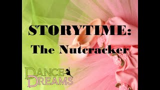 The Nutcracker- A Storytime Read Along!