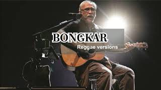 Iwan Fals II Bongkar (Reggae Versions) Cover
