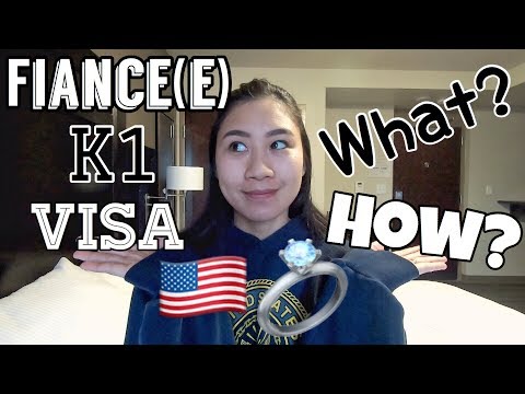2019 Fiance(e) Or K1 Visa Application/process