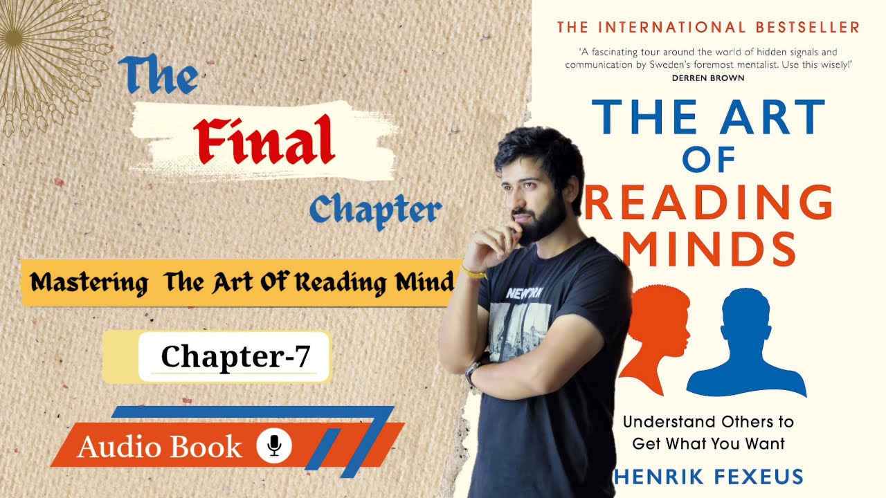 The Final Chapter: Mastering the Art of Reading Minds | Chapter-7 Hindi ...
