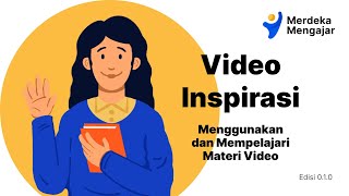 Panduan Menggunakan Video Inspirasi Di Platform Merdeka Mengajar
