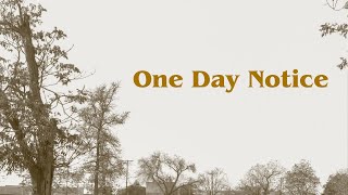 One Day Notice (A Comedy Short Film)