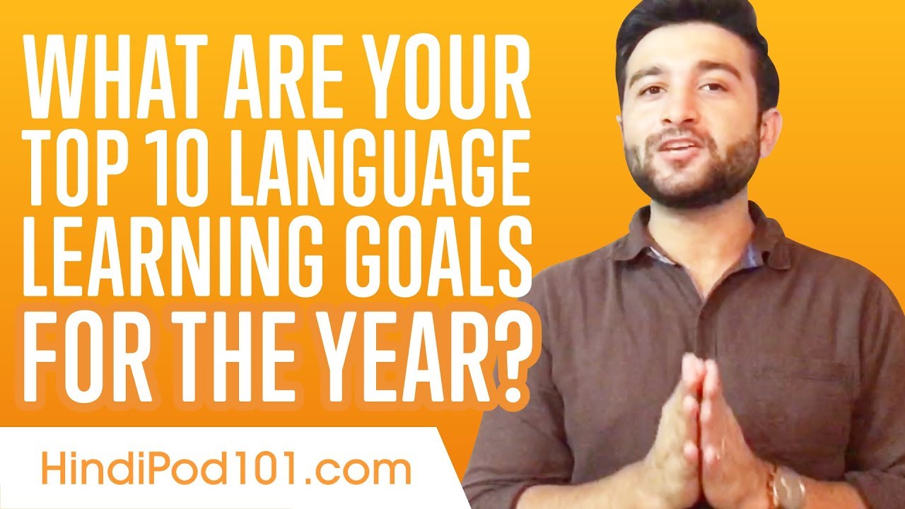 What are Your Top 10 Hindi Language Learning Goals for the Year?