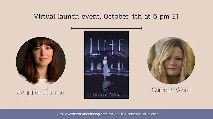 LUTE with Jennifer Thorne and Catriona Ward