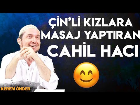 Çinli kızlara masaj yaptıran cahil hacı 😊 / Kerem Önder