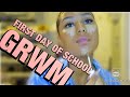 GRWM FIRST DAY OF SCHOOL