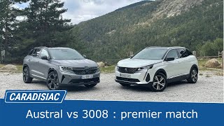 Renault Austral vs Peugeot 3008 : la fête est finie