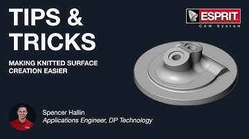 ESPRIT® Tips & Tricks: Making Knitted Surface Creation Easier