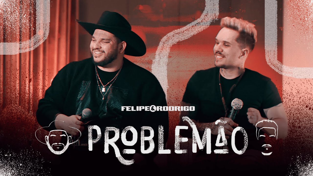 Problemão FELIPE & RODRIGO | PROBLEMÃO | GUIA 6 | DVD NOSSA CARA - YouTube
