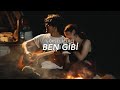 Gksel peki  ben gibi lyrics