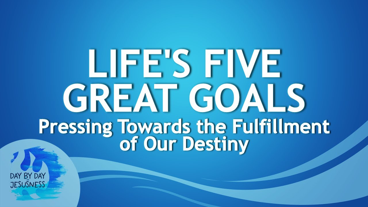 2025-07-30 Life's Five Great Goals - Ed Lapiz
