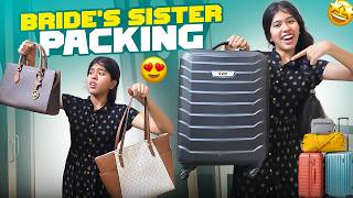 🥳✨Preetha Akka Oda KALYANAM PACKING😍 || Ammu Times ||