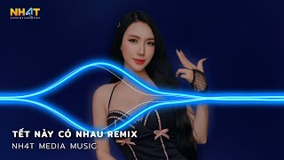 Tích Tịch Tình Tang Em Trải Chiếu Ra Sân Ngồi Đàn Remix, Tết Này Có Nhau Remix - Nhạc Tết Remix 2024