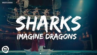 Imagine Dragons - Sharks (Letra\/Lyrics Video)