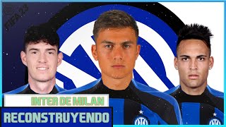 RECONSTRUYENDO al Inter De Milan FIFA 23 Modo Carrera