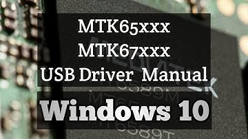 Mtk65xx USB VCOM Driver Manual Install  Windows 10 | Driver Signature Enforcement Fix