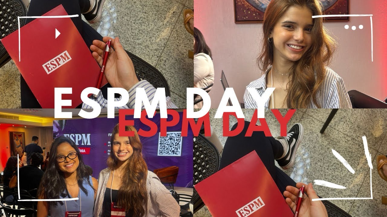 ESPM DAY-um dia comigo 