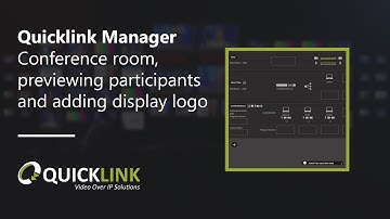 QuickLink StudioManager: Conference room, previewing participants and adding a display logo