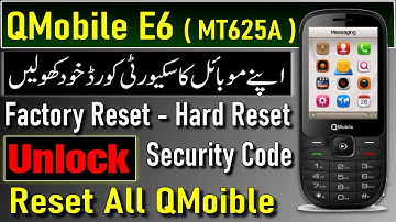 QMobile E6 Security Code | Read And Reset User Password | MTK MT625A Privacy Lock Code, سیکیورٹی کوڈ