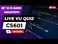 CS601 LIVE VU QUIZ 1| Get Full Marks Guaranteed | Quiz Hacks | Virtual University