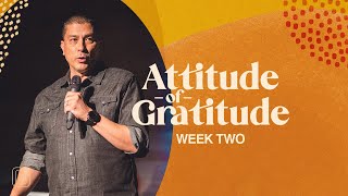 Attitude of Gratitude Week 2 | Common Ground Church | 11/14/21