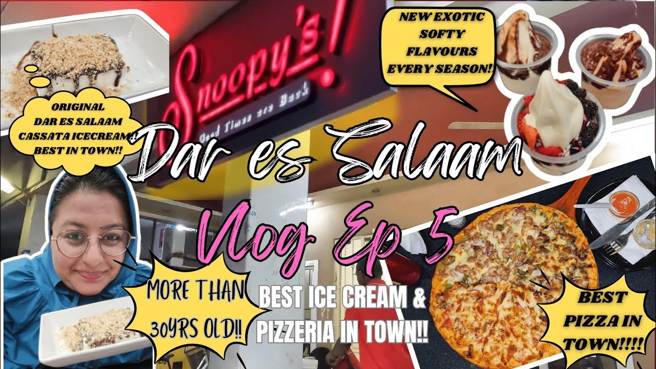 HAVING INSANE AMOUNT OF ICE CREAM IN A DAY & BEST PIZZA IN DAR ES SALAAM SNOOPY'S RESTAURANT