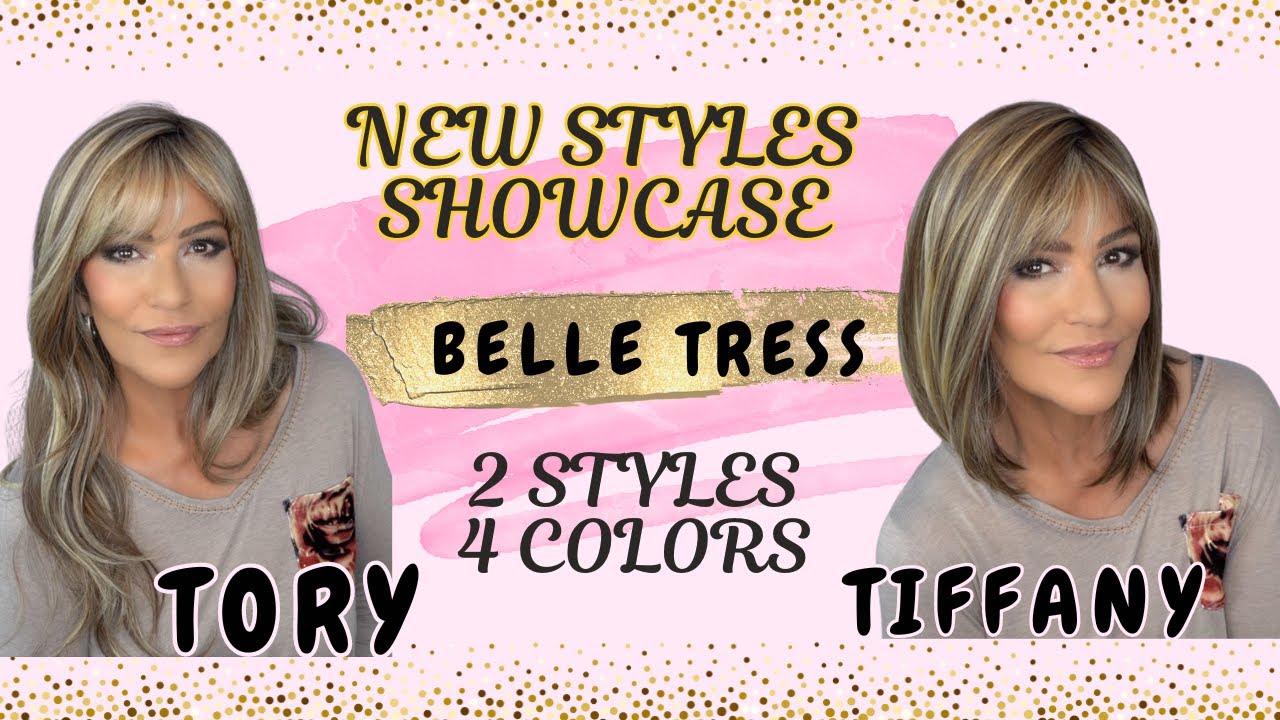 Belle Tress TORY & TIFFANY Wigs 2 Styles 4 Colors Wigs With Bangs