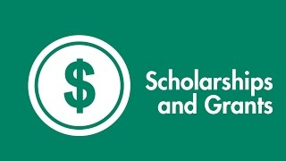 What are Scholarships and Grants?