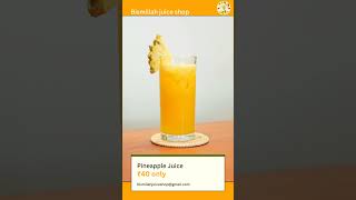Fresh Pineapple Juice for just ₹40!​#PineappleJuice#BismillahJuiceShop#SummerDrinks#AffordableEats