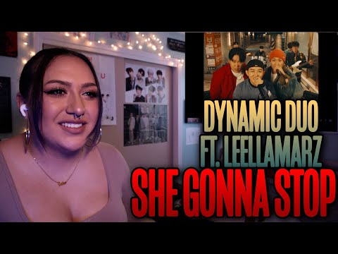 Dynamicduo - ‘She Gonna Stop (Feat. Leellamarz)' MV Reaction