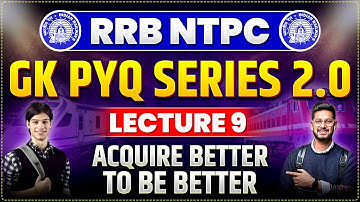 GK PYQ SERIES 2.0 FOR RAILWAY EXAMS  | RRB NTPC/ALP/RPF/GROUP-D |  LECTURE - 9 | PARMAR SSC