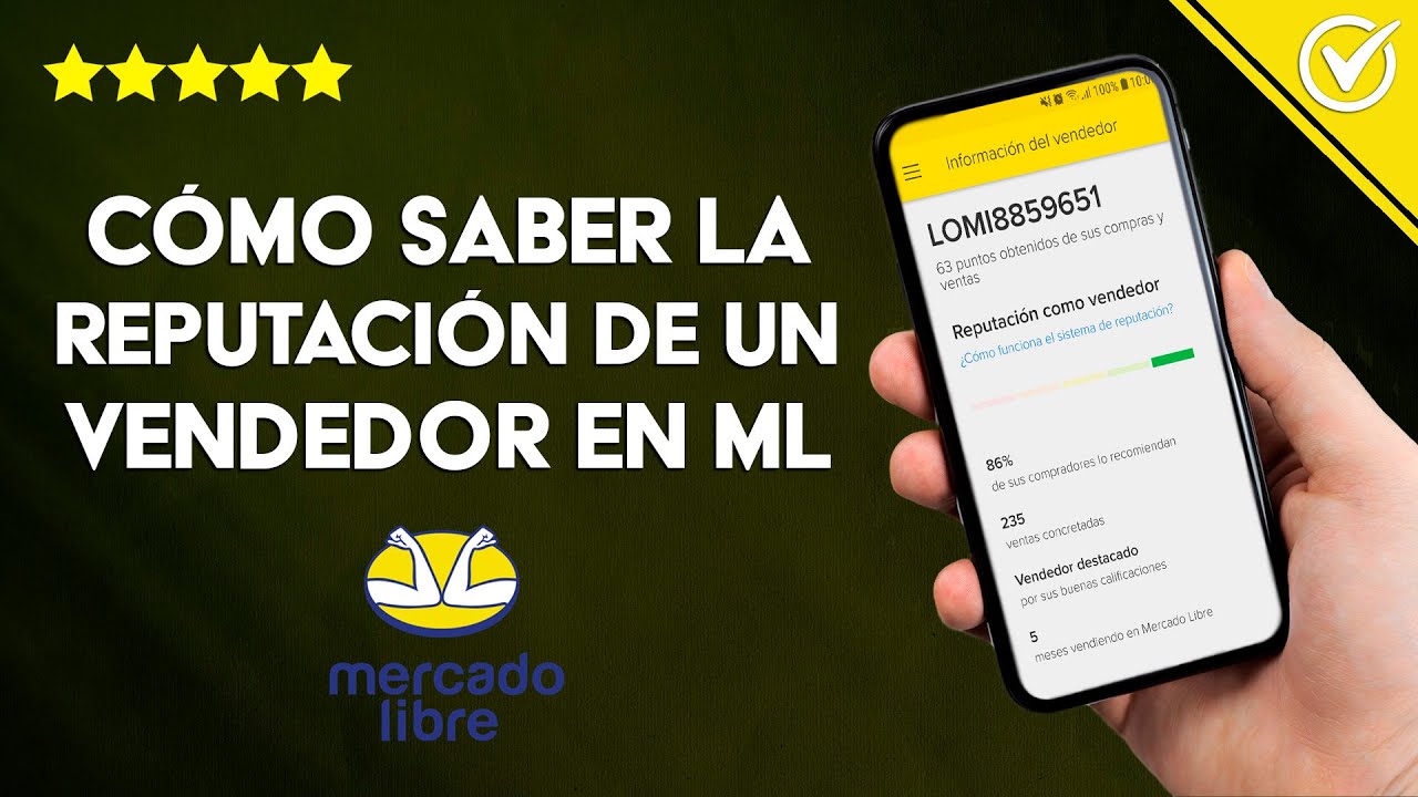 ¿Cómo ver reputacion vendedor mercadolibre?