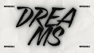 MOPOSSIBLE – Dreams | Amapiano House Vibes of Hope and Elevation
